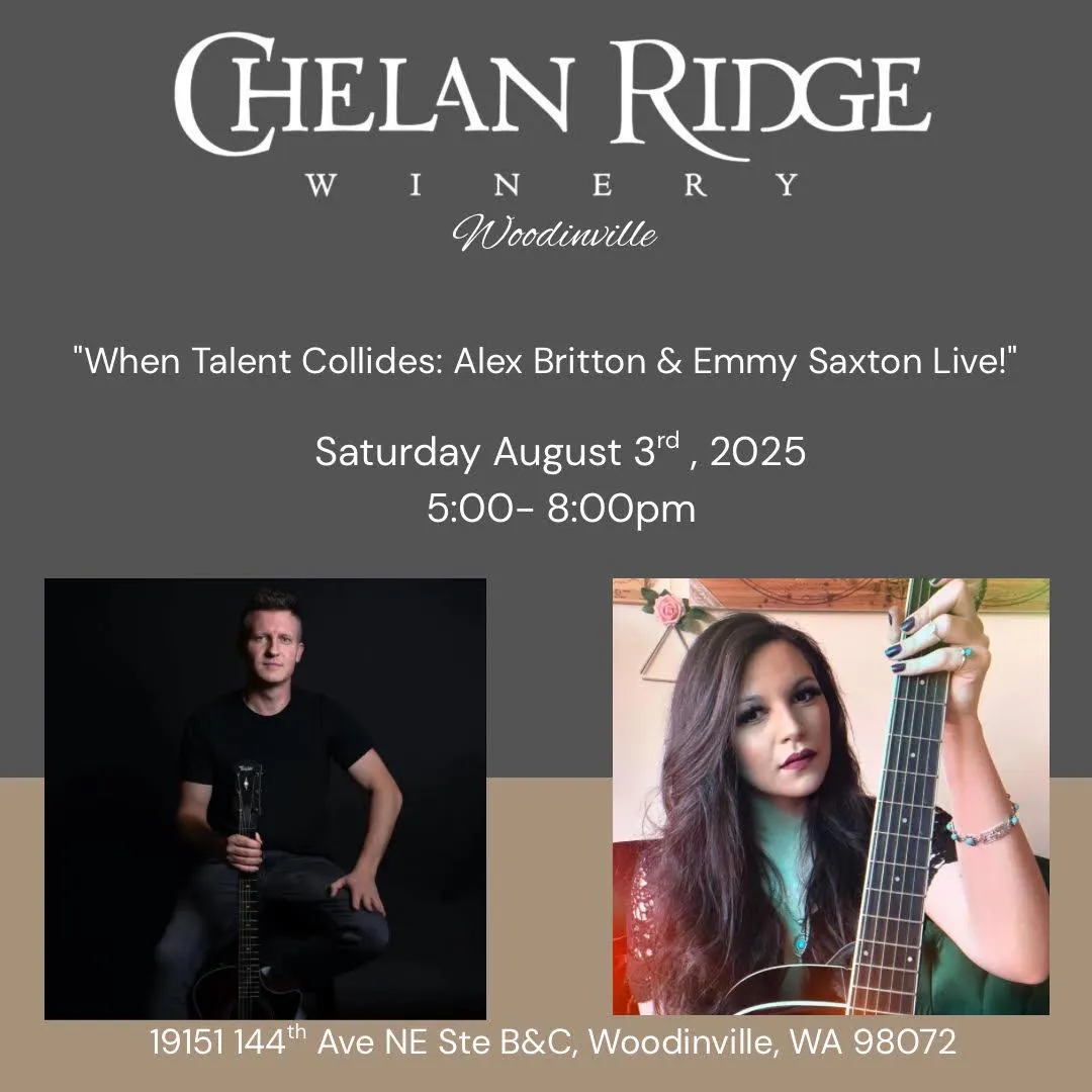 Alex Britton & Emmy Saxton Duet - Chelan Ridge Winery - Woodinville ...