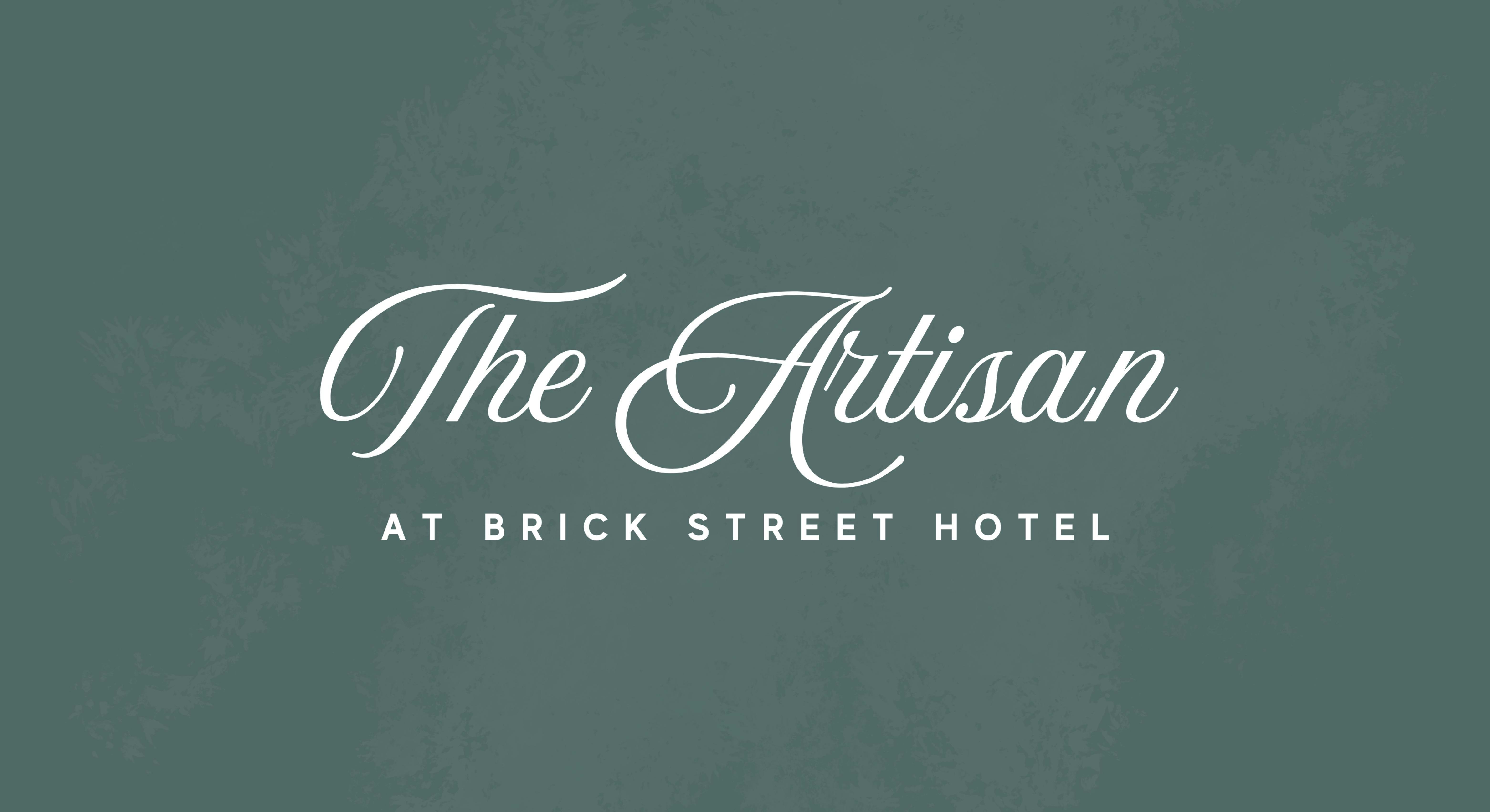 The Artisan at Brick Street Hotel