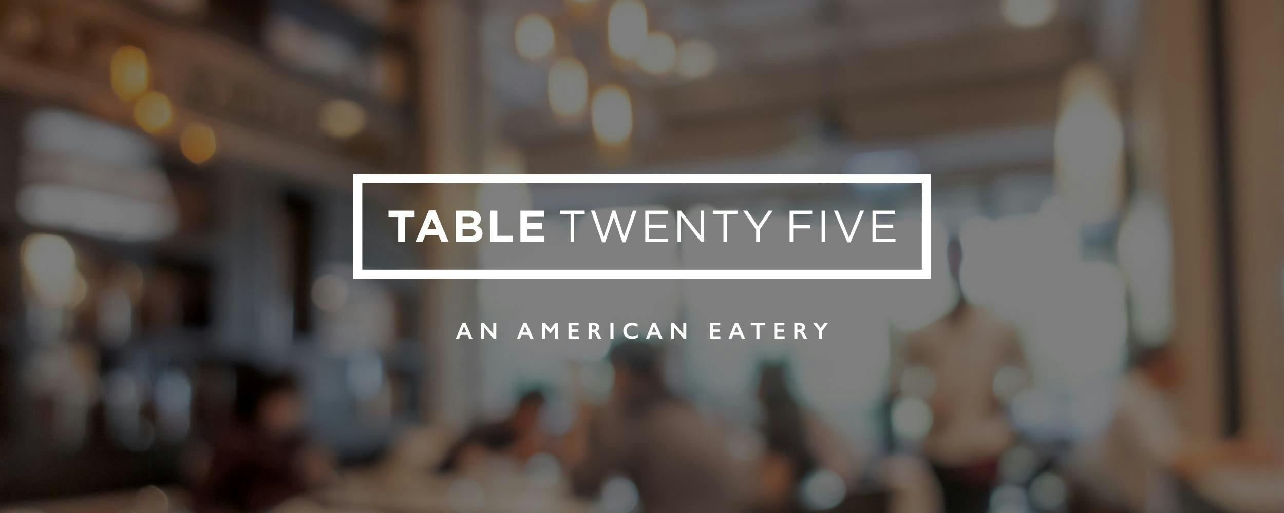 TABLE TWENTY FIVE 