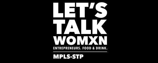 Let's Talk Womxn of Minneapolis-St. Paul