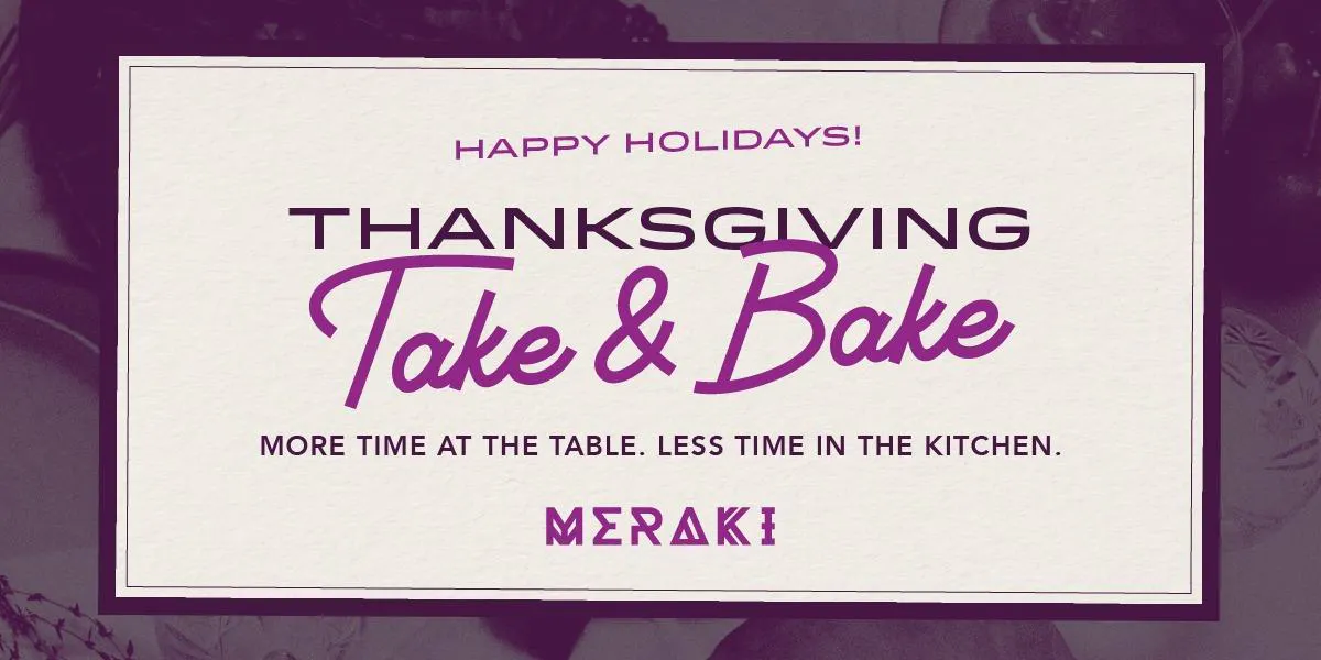 Lighthouse Restaurant - Meraki Thanksgiving Take & Bake (Serves 4 ...
