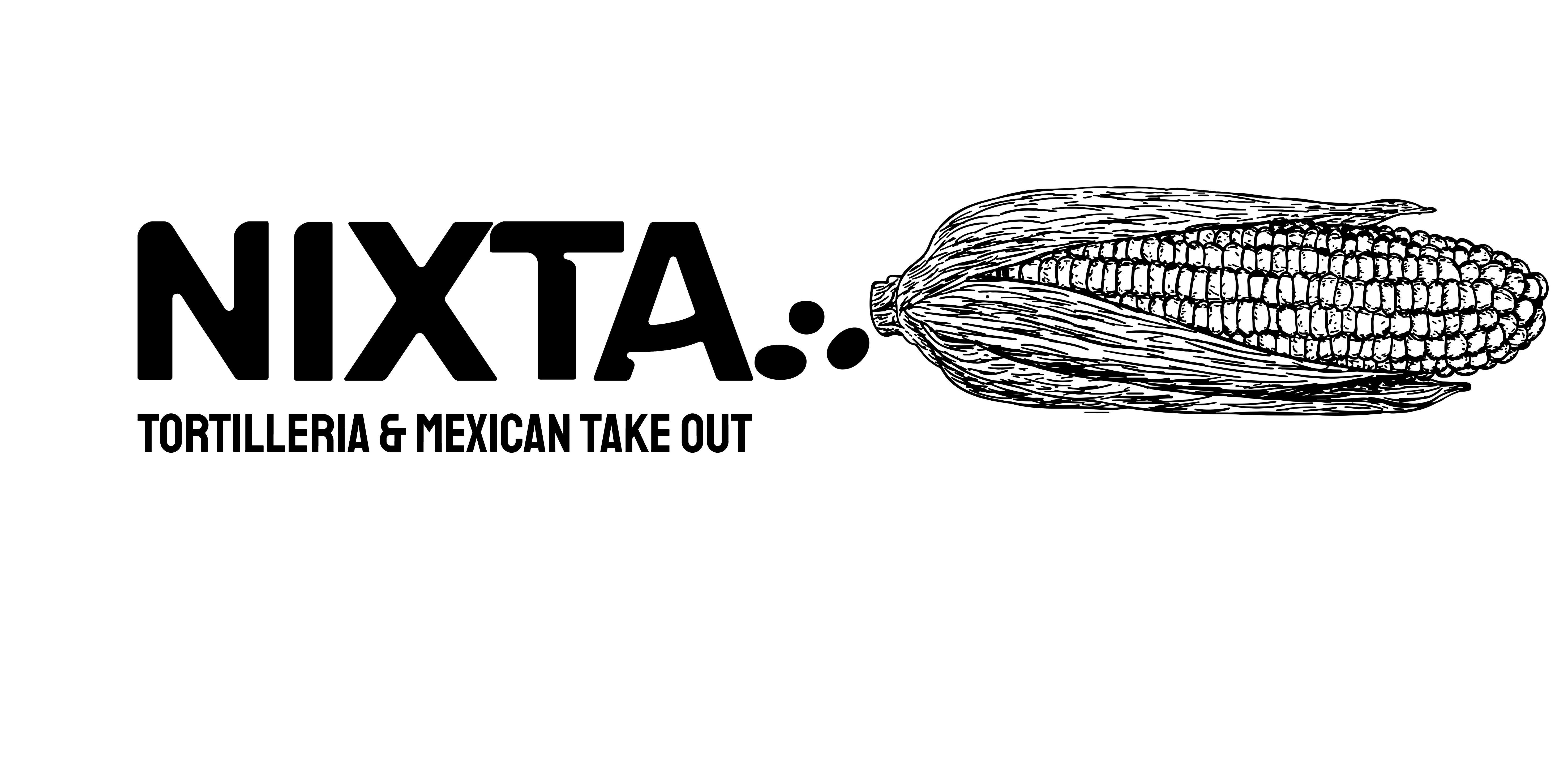 NIXTA Tortilleria & Mexican takeout