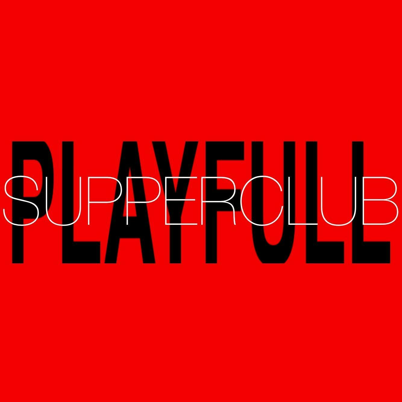 Playfull Supper Club