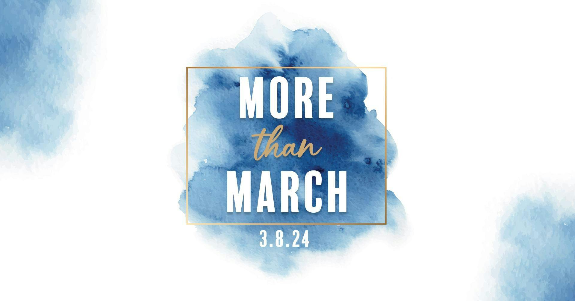 MORE THAN MARCH- International Women's Day Bash