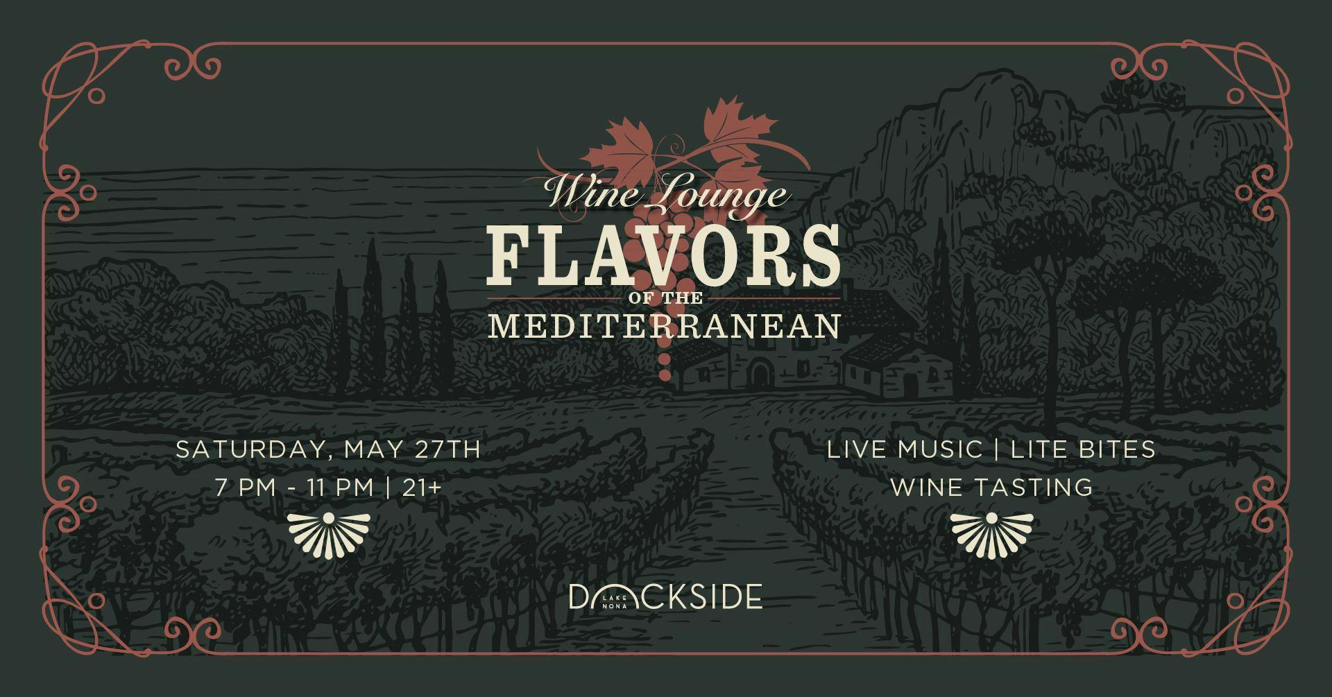 Wine Lounge: Flavors of the Mediterranean