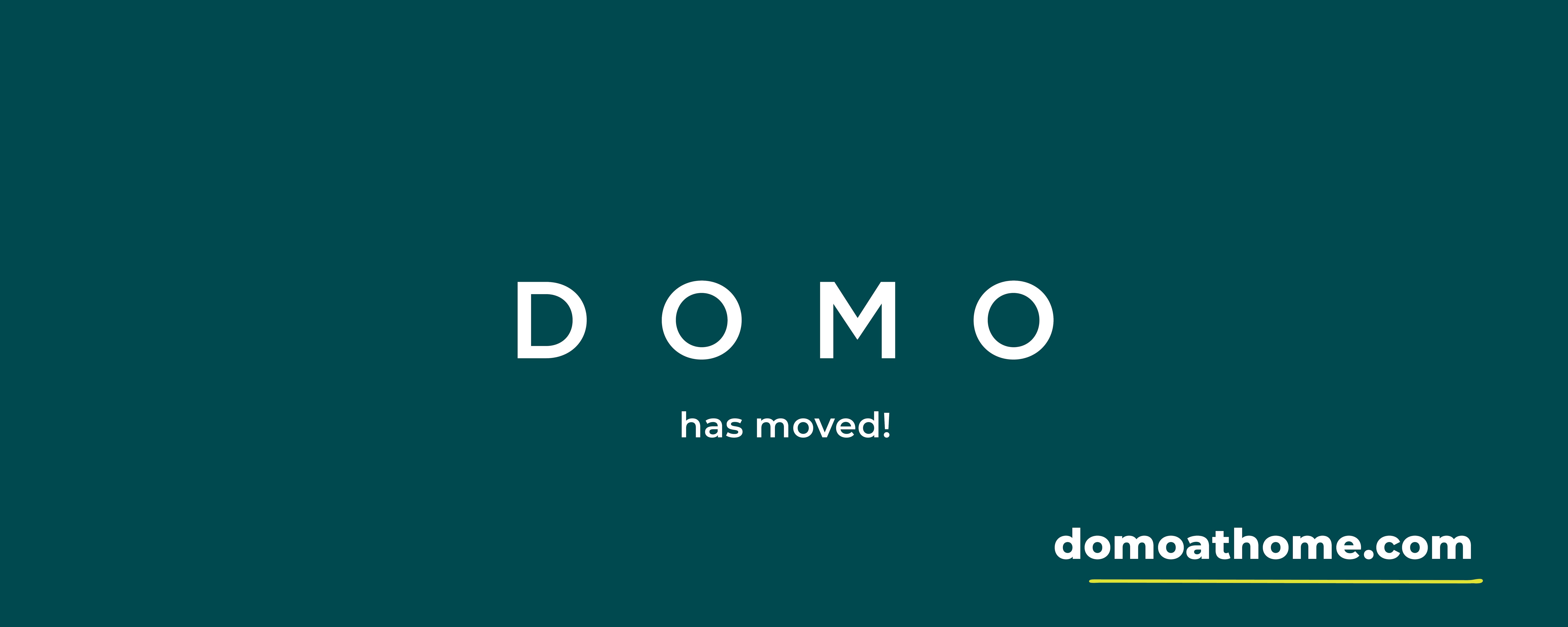 Domo has Moved!