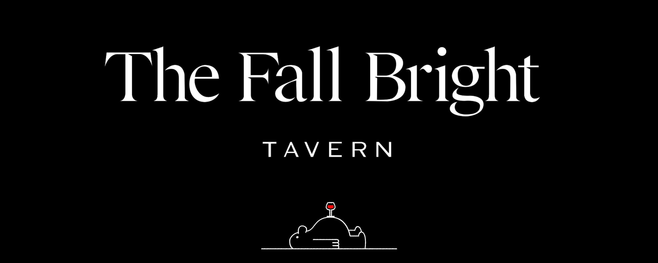 The Fall Bright Tavern