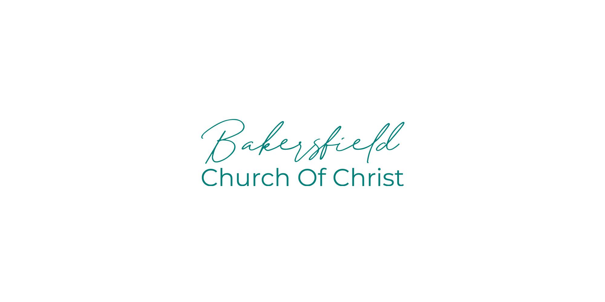 Bakersfield Church Of Christ