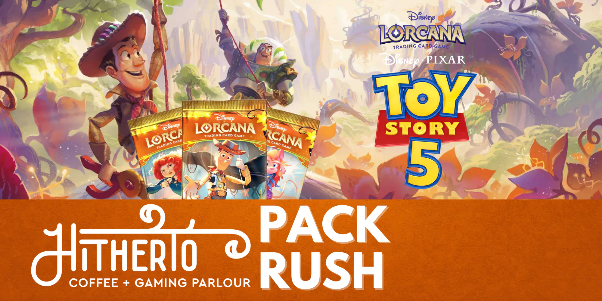 Lorcana | Toy Story 5 Pack Rush - Hitherto Coffee and Gaming